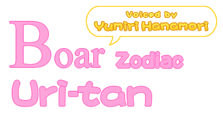 Boar Zodiac 'Uri-tan' (Voiced by Yumiri Hanamori)